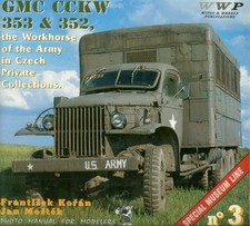 Military vehicles book - GMC CCKW 353 & 352 in detail