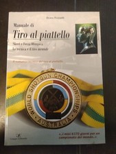 MANUALE COMPLETO IN ITALIANO SUL TIRO A VOLO  DI BRUNO ROSSETTI TIRO A PIATTELLO