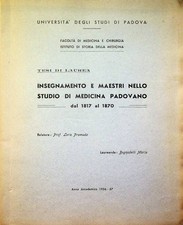 Tesi di laurea: Insegnamento e maestri nello studio di medicina padovano dal 181