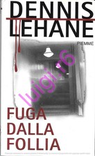 FUGA DALLA FOLLIA - Dennis