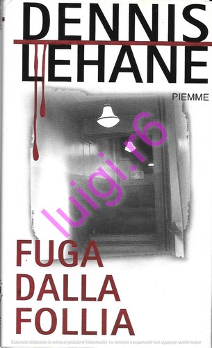 Fuga dalla follia dennis - follia,