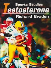 TESTOSTERONE BRADEN RICHARD WRITER'S SHOW CASE 2002 SPORTS STUDIES