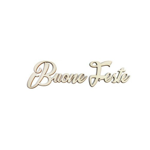 Sagoma legno buone - in, feste