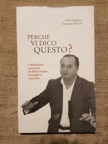 Perchè dico questo - vi,