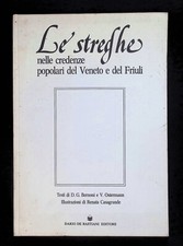 Le streghe credenze Veneto Friuli Bernoni Ostermann Casagrande 1980 Illustrato