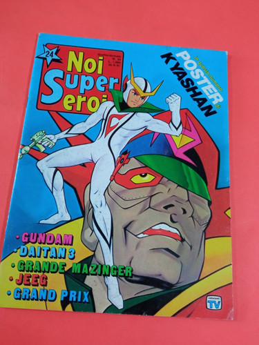 Noi super eroi - noi, 1981