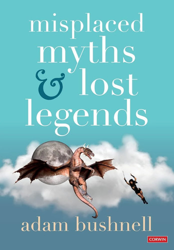 Misplaced myths and - myths, lost