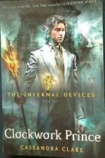 THE INFERNAL DEVICES 2: CLOCKWORK PRINCE CLARE CASSANDRA WALKER BOOKS 2012 