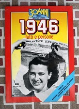 1946 fatti e persone - 30 anni