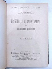Principali fermentazioni dei prodotti agricoli. Biblioteca agricola Vallardi;