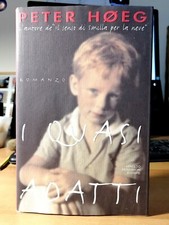 Romanzo-P. Hoeg-I quasi adatti-Mondadori 1996-1°Ediz. Come Nuovo Perfetto Occasi