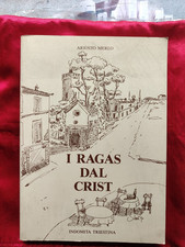 LIBRI I ragas dal crist Di Ariosto Merlo . Personaggi E Sport Quartiere Parma D3