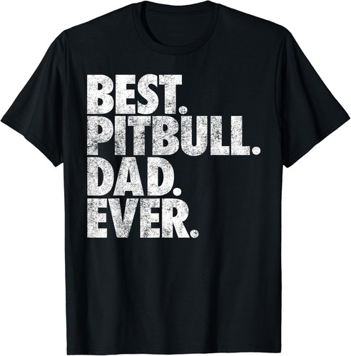 Pitbull dad maglietta unisex - pitbull,