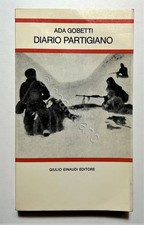 Resistenza - A. Gobetti - Diario partigiano - ed. 1972