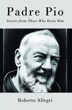 Padre pio stories from - pio:,