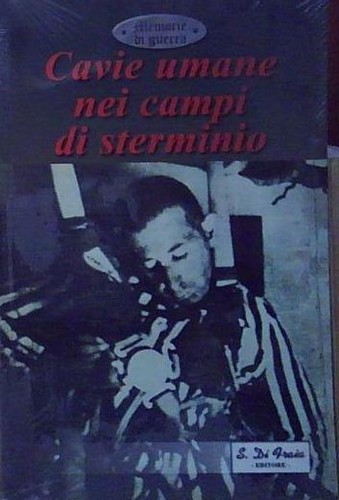 Cavie umane nei campi - umane, di
