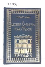 Thomas Mann La morte a Venezia