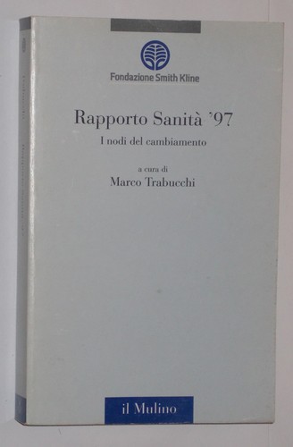 Rapporto sanità i nodi - sanità,