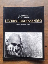 COLLANA I GRANDI FOTOGRAFI LUCIANO D'ALESSANDRO NUMERO 45 EDIZIONI  FABBRI  1983