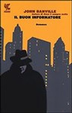 Il buon informatore Banville John 2013 the lemur guanda