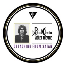 Paul Chain - Detaching From Satan Picture Disc 40TH   Vinyl Limited Numbered/206
