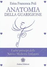 ANATOMIA DELLA GUARIGIONE. I