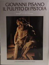 Libro - GIOVANNI PISANO, IL PULPITO DI PISTOIA.