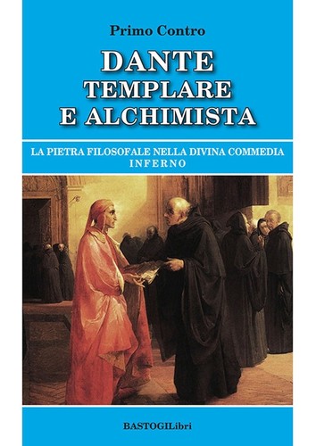 Dante templare alchimista - templare,