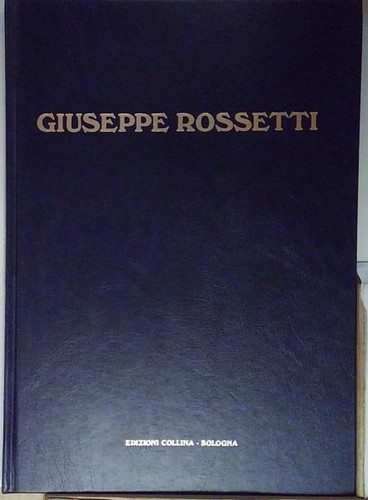 Giuseppe rossetti edzioni - rossetti,