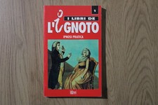 I libri de L' Ignoto n.1 - Ipnosi pratica - Hobby & Work 1993 - Ipnosi misteri