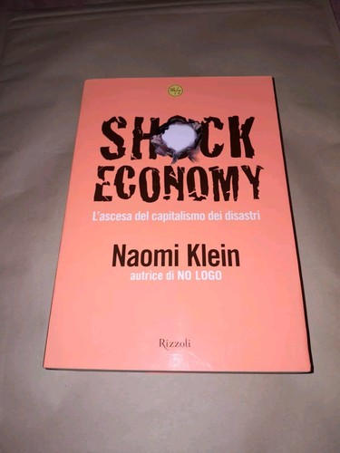 Shock economy naomi klein - shock, klein(no