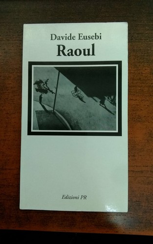 Raoul davide eusebi edizioni - davide, eusebi.