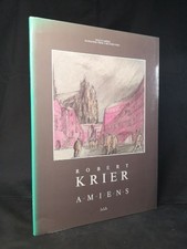 Robert Krier, Amiens Krier