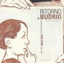 Ritorno a Budrio. L'arte di