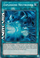 ESPLOSIONE NEUTRONICA • (Neutron Blast) • Segreta • LCKC IT041 • Unl • Yugioh!
