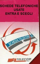 SCHEDA TELEFONICA USATE PUBBLICHE FIGURATE DAL n°21 AL n°465 ENTRA E SCEGLI 