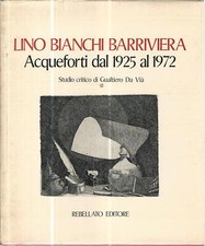 Lino Bianchi Barriviera