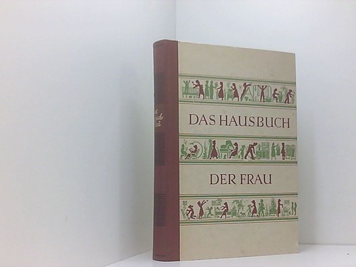 Das hausbuch der frau - hausbuch,