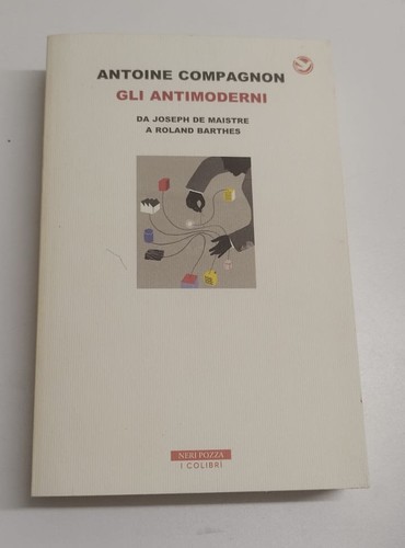 Libro gli antimoderni - libro, a