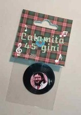 recente CALAMITA forma 45 GIRI MUSICA     I NOMADI AUGUSTO DAOLIO