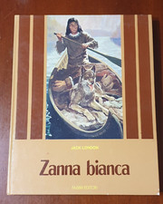 Libro Zanna Bianca di Jack London - Fabbri Editori  nuova edizione 1978
