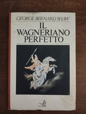 Wagneriano perfetto george - il,