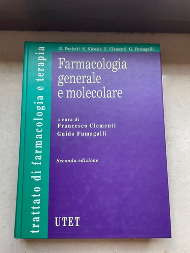 Farmacologia generale - , e
