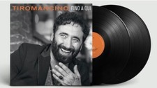 2 LP 33 Tiromancino – Fino A