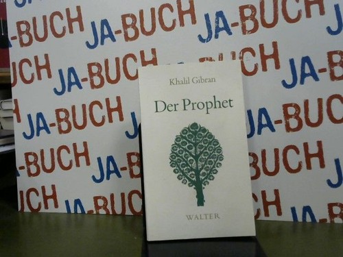 Der prophet khalil gibran - khalil,