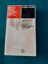 LA CRISI ITALIANA VOL. 1 FORMAZIONE DEL REGIME REPUBBLICANO E SOCIETA' CIVILE
