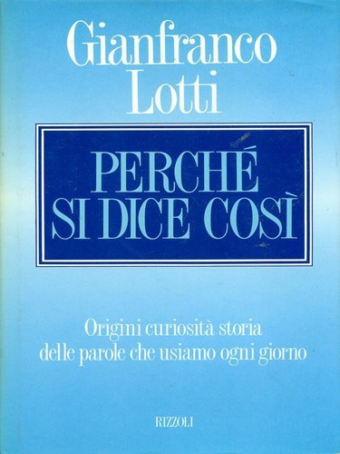 Perche dice cosi lotti - si,