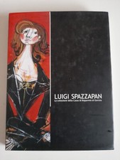 LUIGI SPAZZAPAN la collezione