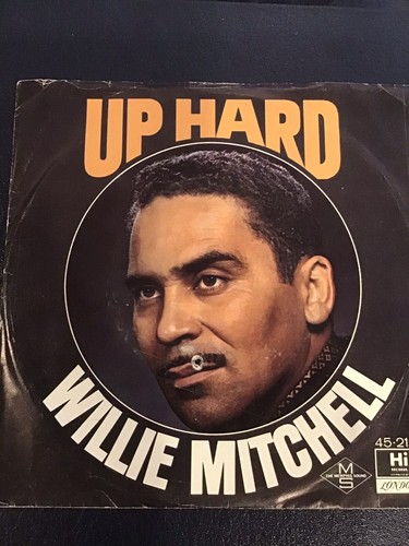 Hard willie mitchell - “up,