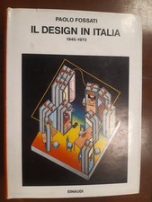 Il Design In Italia 1945-1972